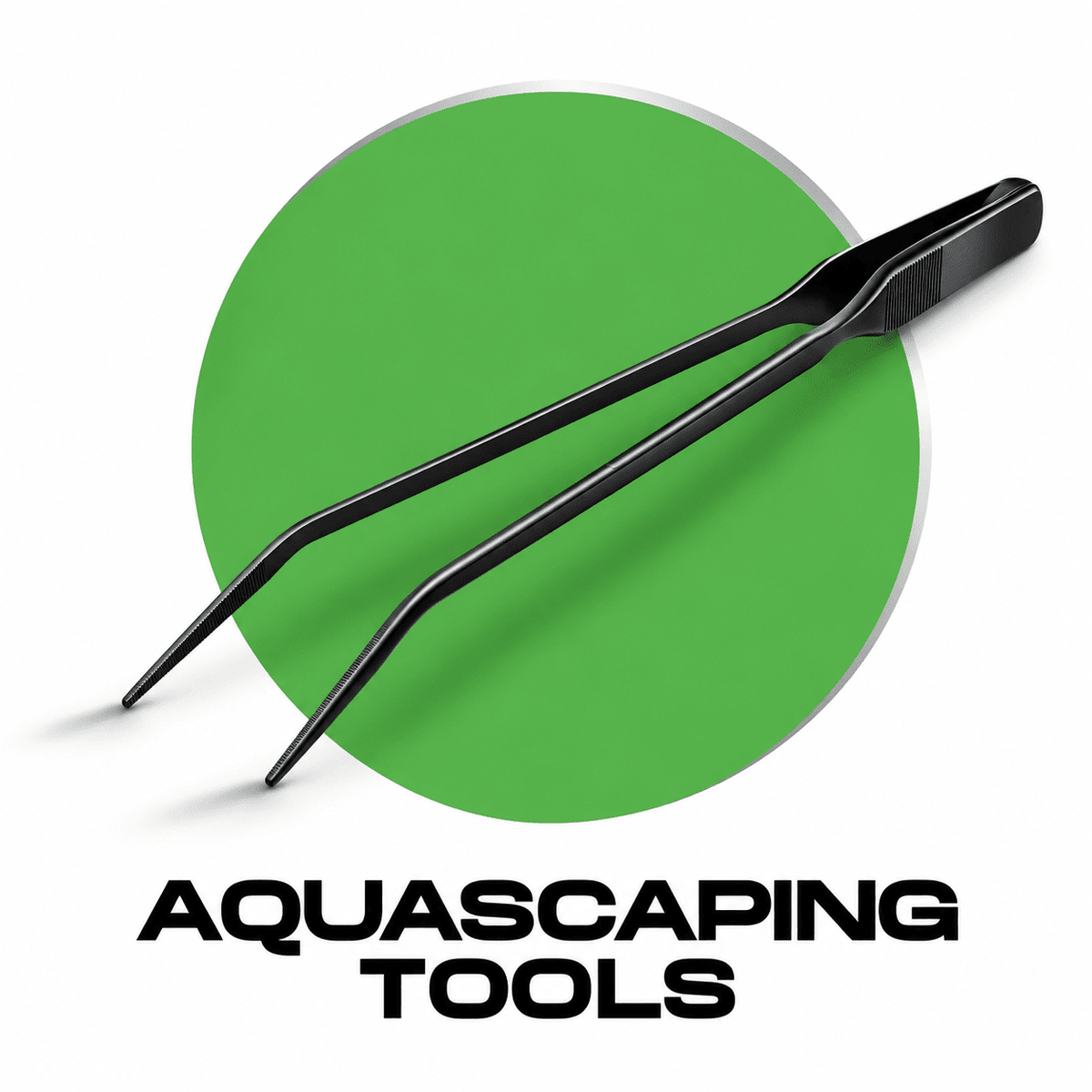 AQUASCAPING TOOLS